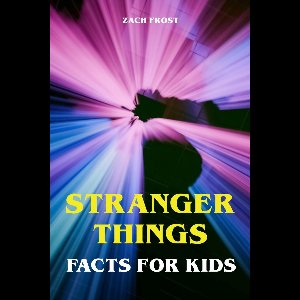 Stranger Things Facts for Kids