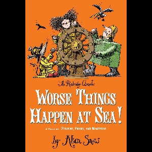 The Ratbridge Chronicles - Worse Things Happen at Sea!