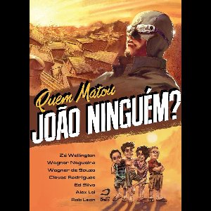 Quem matou João Ninguém?