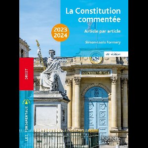 Fondamentaux - La Constitution commentée 2023-2024