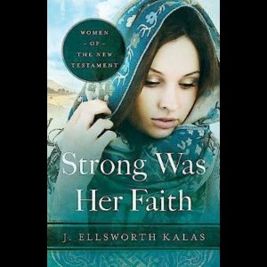 Strong Was Her Faith 22983