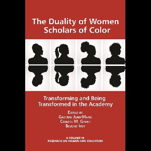 The Duality of Women Scholars of Color