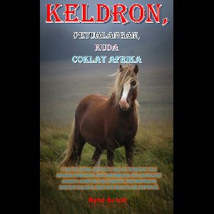 Keldron, petualangan, Kuda Coklat Afrika 1 - Keldron, petualangan, Kuda Coklat Afrika