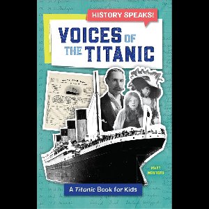 Voices of the Titanic