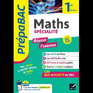 Prépabac "Réussir l'examen" Maths 1re générale (spécialité) Bac 2026