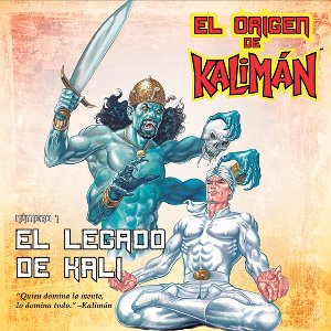 El origen de Kaliman 1