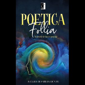 Poetica follia