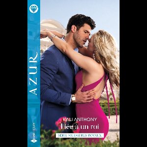 Murmures royaux 3 - Liée à un roi