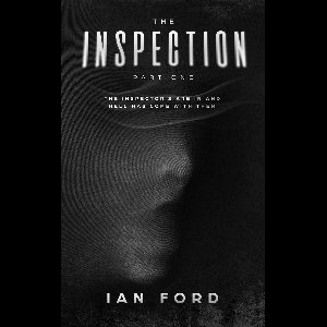 The Inspection 1 - The Inspection: Part One