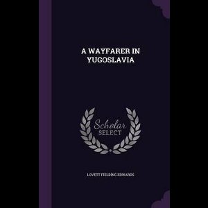 WAYFARER IN YUGOSLAVIA