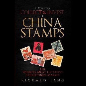 How to Collect & Invest in China Stamps