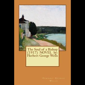 The Soul of a Bishop (1917) NOVEL by