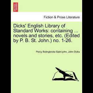 Dicks' English Library of Standard Works