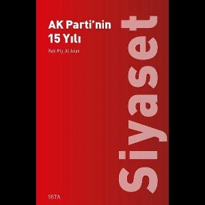 AK Partinin 15 Yılı-Siyaset