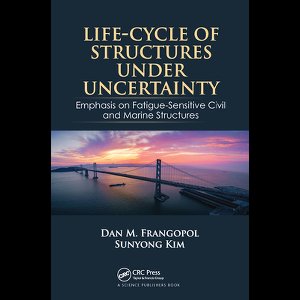 Life-Cycle of Structures Under Uncertainty