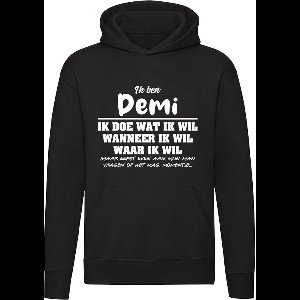 Demi | verjaardagkado | verjaardag kado | cadeau | grappig | jarig | Unisex | Trui | Sweater | Hoodie | Capuchon | Zwart