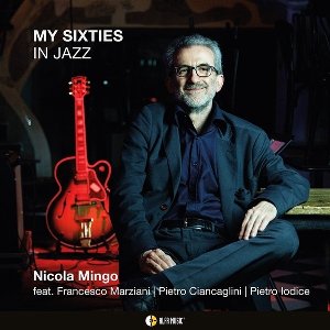 Nicola Mingo - My Sixties In Jazz (CD)
