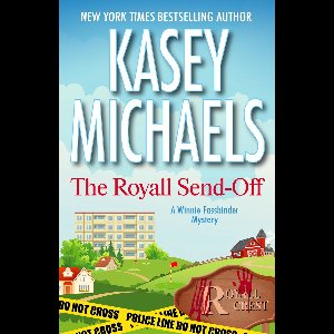 A Winnie Fassbinder Mystery - The Royall Send-Off