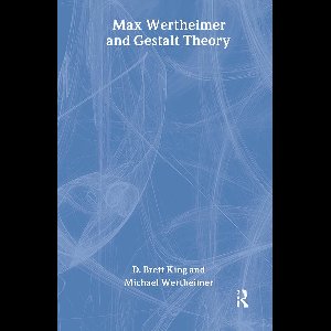 Max Wertheimer & Gestalt Theory