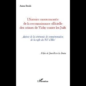 L'histoire mouvementée de la reconnaissance officielle des crimes de Vichy contre les Juifs