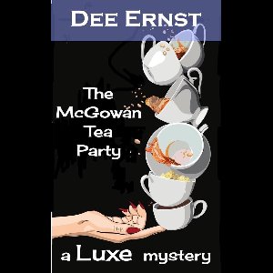 The Luxe Mysteries 1 - The McGowan Tea Party