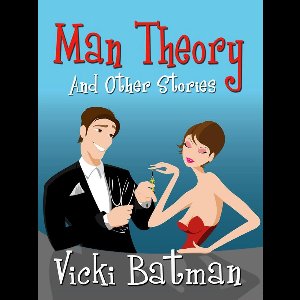 Man Theory and Other Stories
