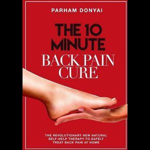 The 10 Minute Back Pain Cure