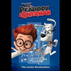Mr. Peabody & Sherman Junior Novelization