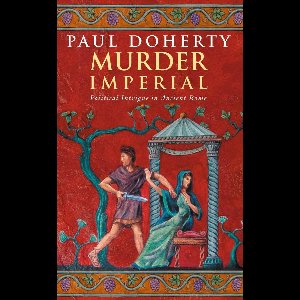 Murder Imperial (Ancient Rome Mysteries, Book 1)