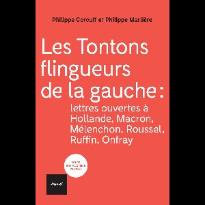 Les tontons flingueurs de la gauche