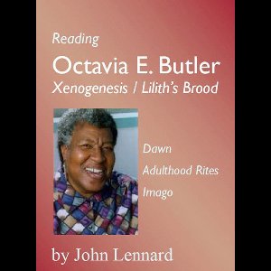 Reading Octavia E. Butler: Xenogenesis / Liliths Brood