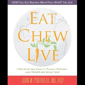 Eat, Chew, Live