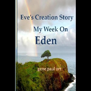 Eve's Creation Story My Week On Eden