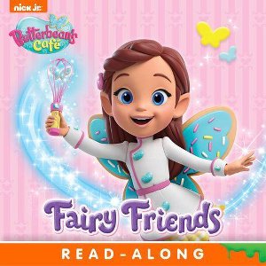 Butterbean's Café - Fairy Friends (Butterbean's Café)