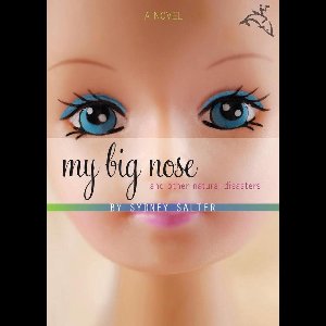 My Big Nose and Other Natural Disasters