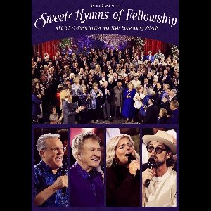 Bill & Gloria Gaither - Sweet Hymns Of Fellowship (DVD)