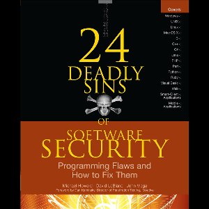24 Deadly Sins Of Software Security