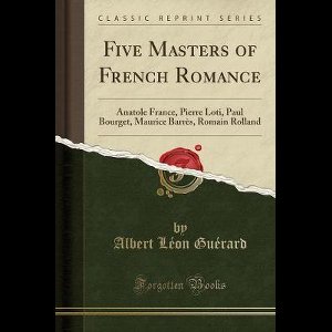 Five Masters of French Romance