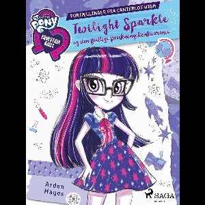 My Little Pony - My Little Pony - Equestria Girls - Twilight Sparkle og den festlige forskningskonkurrence