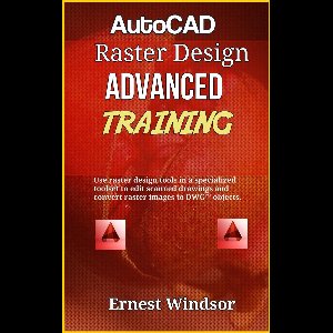 AutoCAD Raster Design Advanced Training