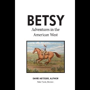 Betsy Adventures in the American West