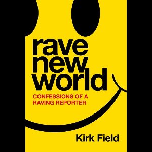 Rave New World