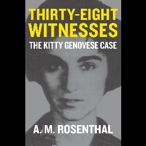 Thirty-Eight Witnesses