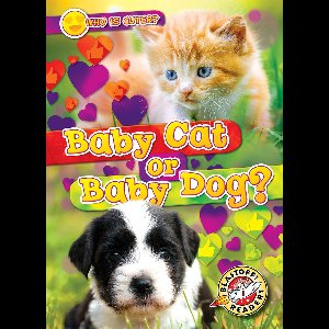 Who Is Cuter? - Baby Cat or Baby Dog?