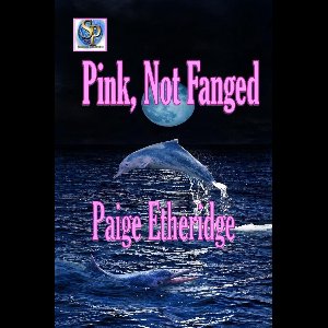 Pink, Not Fanged