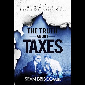 The Truth About Taxes