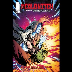 COLD WITCH: A TALE OF THE SHROUDED COLLEGE 3 - Cold Witch: A Tale Of The Shrouded College #3