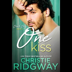 One & Only 2 - One Kiss (One & Only Book 2)