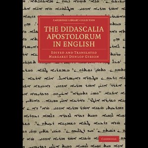 The Didascalia Apostolorum in English