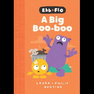 Ebb and Flo - Ebb and Flo A Big Boo-Boo